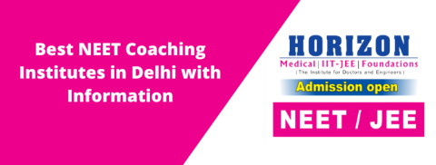 Best NEET Coaching Institutes in Delhi with Information.