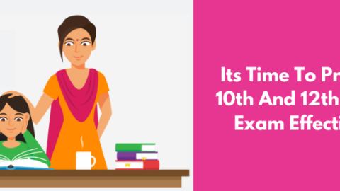 Its Time To Prepare 10th And 12th Board Exams Effectively 
