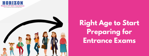 Right Age to Start Preparing for Entrance Exams