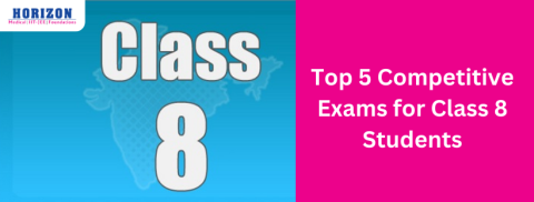 Top 5 Competitive Exams for Class 8 Students: Awaken the Genius Inside