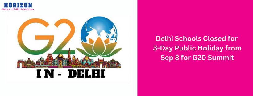 Delhi Schools Closed for 3-Day Public Holiday from Sep 8 for G20 Summit