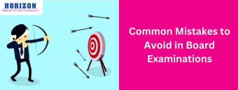 Common Mistakes to Avoid in Board Examinations