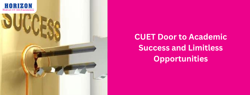 CUET Door to Academic Success and Limitless Opportunities - cuet yamuna vihar